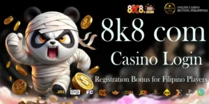 Read more about the article 8k8 com Casino Login and Registration Bonus for Filipino Players