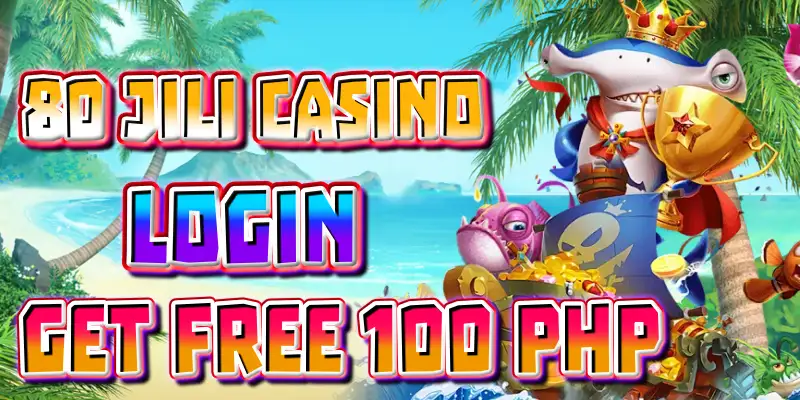 Read more about the article 80 Jili Casino Login and Claim Free 100 Rewards