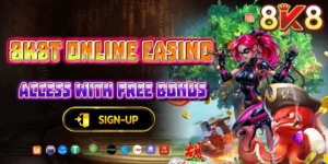 Read more about the article 8k8t Online Casino Access with Free Bonus