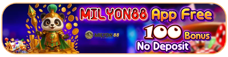 Milyon88 Casino Free 100 Bonus